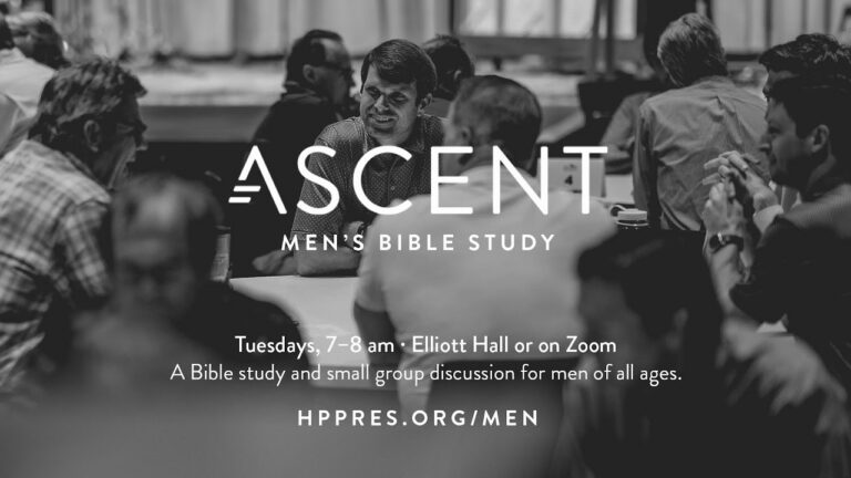 Promotional poster for ASCENT, a men's Bible study: Tuesdays 7–8 am at Elliott Hall or on Zoom; for men of all ages. hpres.org/men